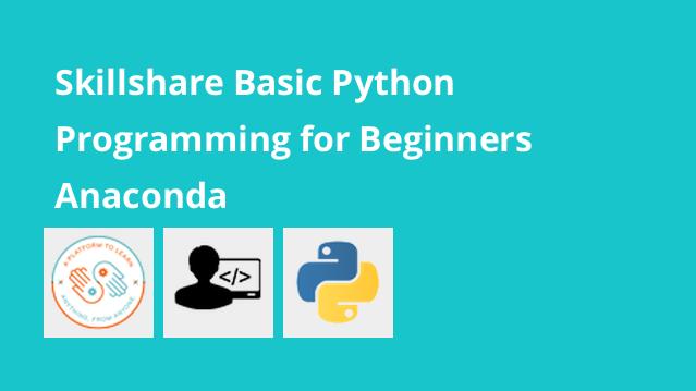 آموزش مقدماتی پایتون با Anaconda